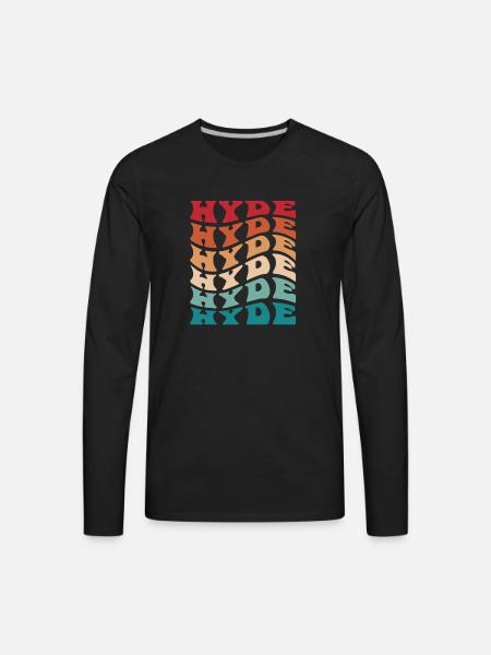 Funny Personalized Hyde Name Themed Apparel - Men's Premium Long Sleeve T-Shirt - black