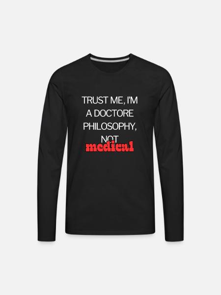Funny Medical quotes Classic - Men's Premium Long Sleeve T-Shirt - black