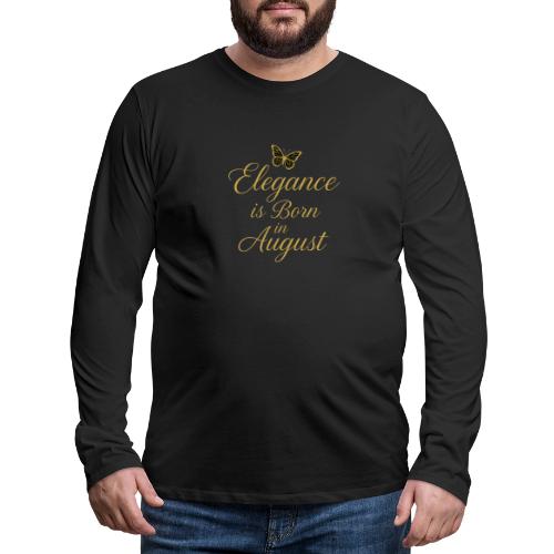 Elegance Is Born in August | Gold Butterfly - Men's Premium Long Sleeve T-Shirt
