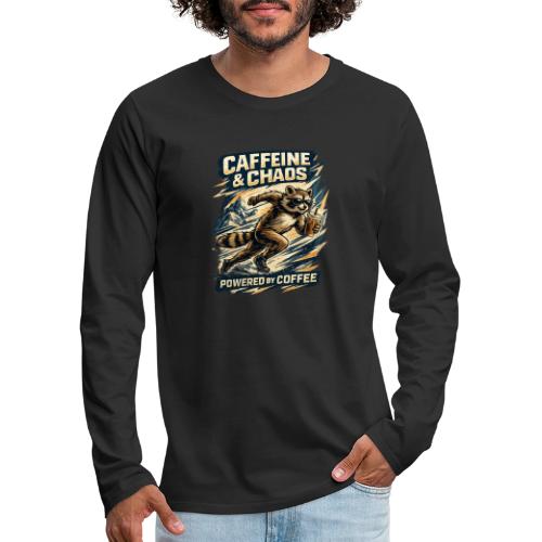 Funny Caffeine Chaos Raccoon Coffee Lover Morning - Men's Premium Long Sleeve T-Shirt
