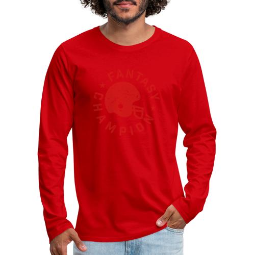 Fantasy Football Champion - Men's Premium Long Sleeve T-Shirt