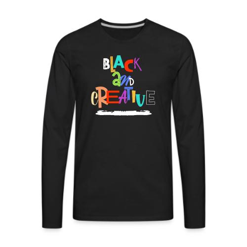 BLACK AND CREATIVE - Men's Premium Long Sleeve T-Shirt
