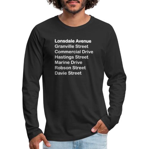 Street Names White Text - Men's Premium Long Sleeve T-Shirt