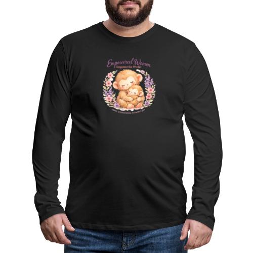Empowered Women Empower The World Art - Men's Premium Long Sleeve T-Shirt