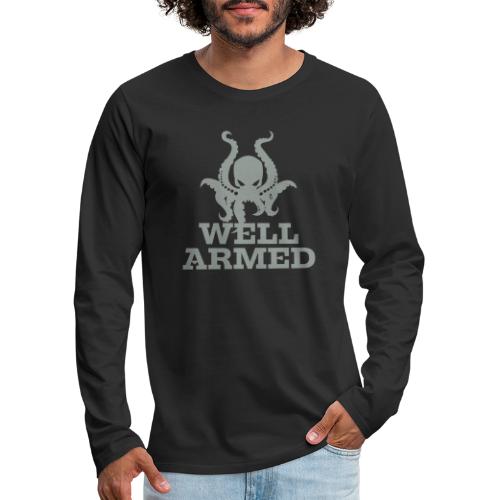 Well Armed Octopus - Men's Premium Long Sleeve T-Shirt