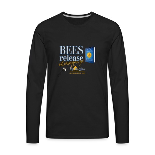 Bees Release Extravaganza (BeeHive) - Men's Premium Long Sleeve T-Shirt