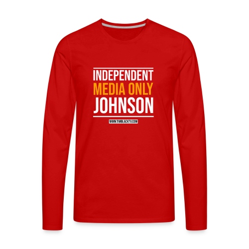 independent media only johnson - Men's Premium Long Sleeve T-Shirt