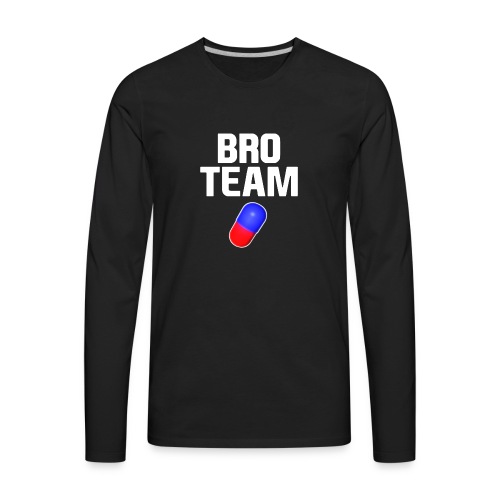 Bro Team White Words Logo Women's T-Shirts - Men's Premium Long Sleeve T-Shirt