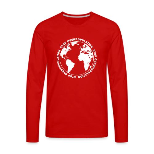 Stop Overpopulation - Men's Premium Long Sleeve T-Shirt