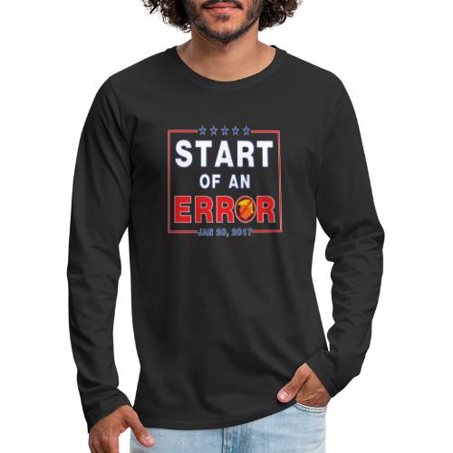 Start of an Error - Men's Premium Long Sleeve T-Shirt