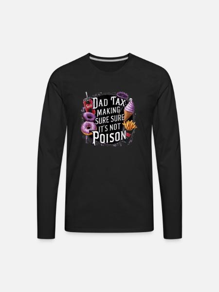 Making Poison Fathers Day - Men's Premium Long Sleeve T-Shirt - black