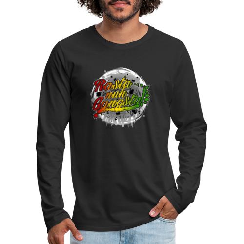 Rasta nuh Gangsta - Men's Premium Long Sleeve T-Shirt