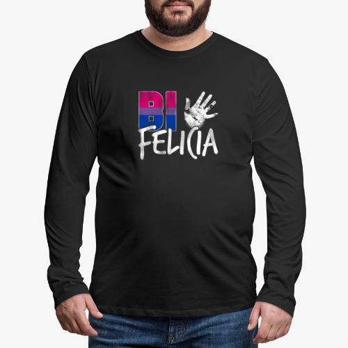 Bi Felicia Funny Bisexual Pride Flag - Men's Premium Long Sleeve T-Shirt