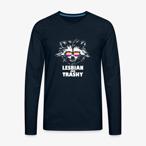 Lesbian and Trashy Raccoon Sunglasses Lesbian - Men's Premium Long Sleeve T-Shirt
