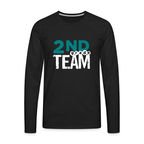 Bold 2nd Grade Team Teacher T Shirts - Men's Premium Long Sleeve T-Shirt