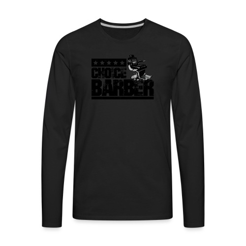 Choice Barber 5-Star Barber - Black - Men's Premium Long Sleeve T-Shirt