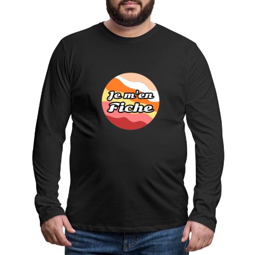 I don't care - Men's Premium Long Sleeve T-Shirt