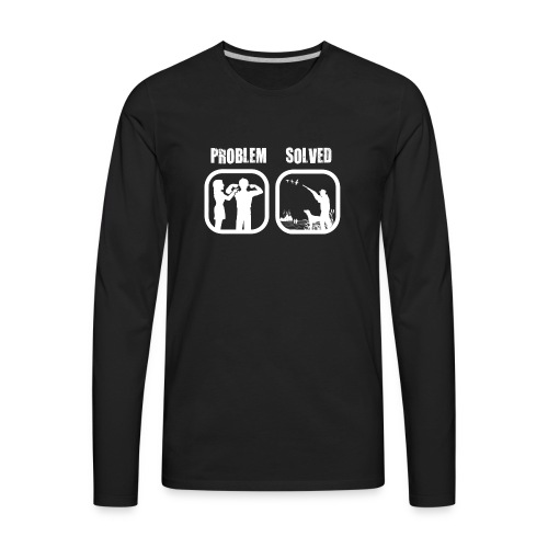 Problem solved!! - Men's Premium Long Sleeve T-Shirt