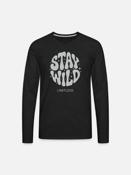 Stay Wild Limitless - Men's Premium Long Sleeve T-Shirt - black