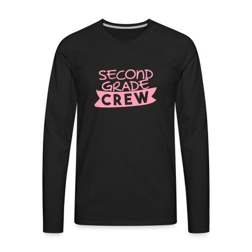Second Grade Crew Teacher T-shirts - Men's Premium Long Sleeve T-Shirt