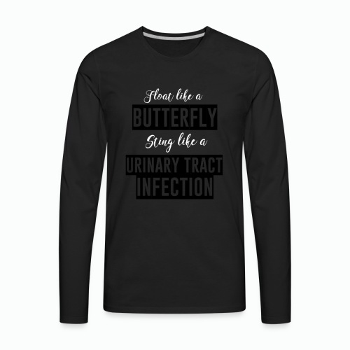 Urinary Tract Infection - Men's Premium Long Sleeve T-Shirt