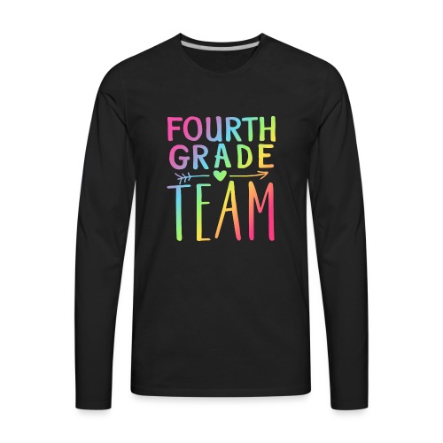 Fourth Grade Team Neon Rainbow Teacher T-Shirts - Men's Premium Long Sleeve T-Shirt