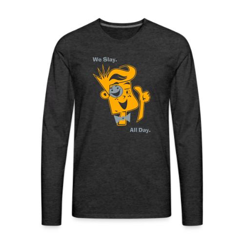 We Slay All Day Shiny Shirt Metallic Silver & Gold - Men's Premium Long Sleeve T-Shirt