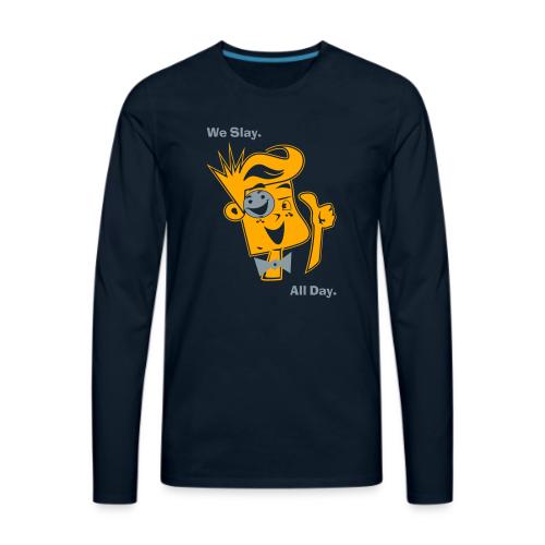 We Slay All Day Shiny Shirt Metallic Silver & Gold - Men's Premium Long Sleeve T-Shirt