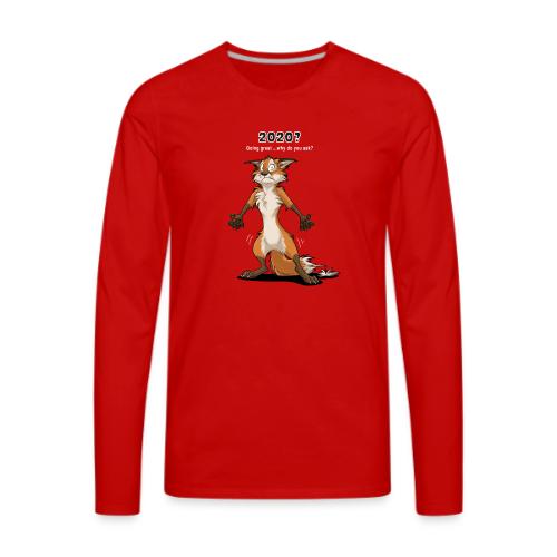 2020? Going great... (for dark backgrounds) - Men's Premium Long Sleeve T-Shirt