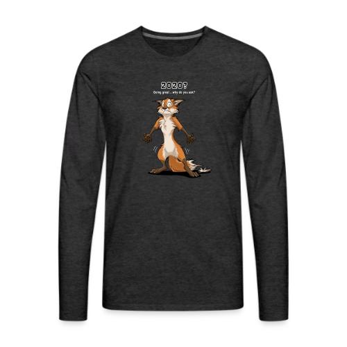 2020? Going great... (for dark backgrounds) - Men's Premium Long Sleeve T-Shirt