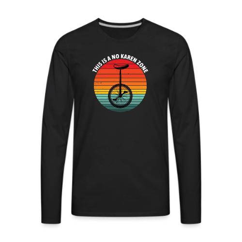 This Is A No Karen Zone White - Men's Premium Long Sleeve T-Shirt