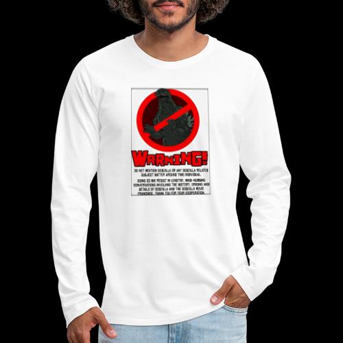 Fan Warning - Men's Premium Long Sleeve T-Shirt