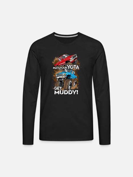 Toyota Trucks Get Muddy - Men's Premium Long Sleeve T-Shirt - black
