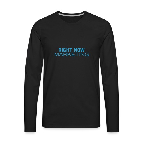 Right Now Marketing - Men's Premium Long Sleeve T-Shirt