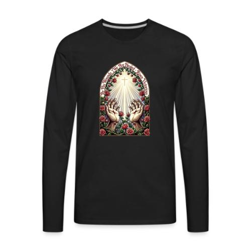 Easter By His Wounds Healed T Shirt, Renewal Gift - Men's Premium Long Sleeve T-Shirt