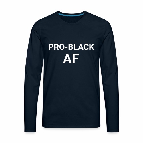 pro back af white - Men's Premium Long Sleeve T-Shirt