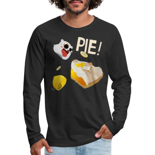 Pie! - Men's Premium Long Sleeve T-Shirt