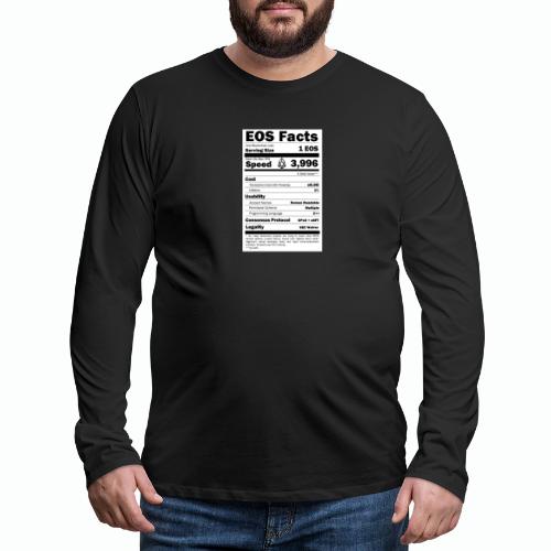 EOS NUTRITION FACTS T-SHIRT - Men's Premium Long Sleeve T-Shirt