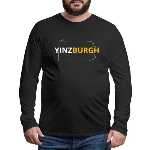 Yinzburgh Pennsylvania - Men's Premium Long Sleeve T-Shirt