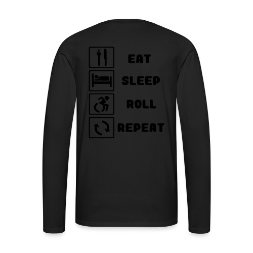 Eat, sleep roll with wheelchair and repeat - Men's Premium Long Sleeve T-Shirt