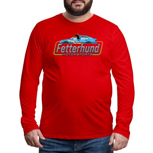 Fetterhund Motorsports - Men's Premium Long Sleeve T-Shirt