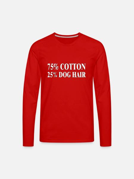 Dog Hair Cotton Blend Tee - Men's Premium Long Sleeve T-Shirt - red
