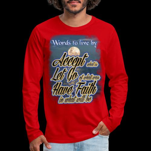 Accept What Is - Men's Premium Long Sleeve T-Shirt