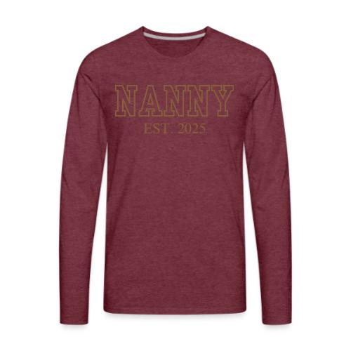 Nanny Est. 2025 (Brown Font) - Men's Premium Long Sleeve T-Shirt