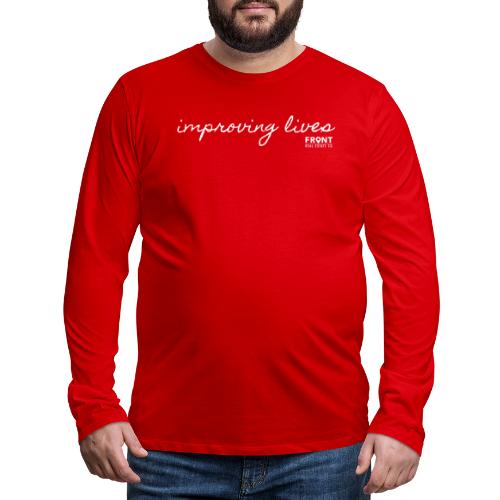 improving lives - Men's Premium Long Sleeve T-Shirt