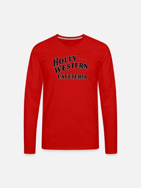 Holly Western Cafeteria Signage - Men's Premium Long Sleeve T-Shirt - red