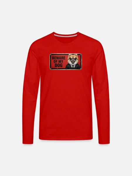 Beware of my dog - Men's Premium Long Sleeve T-Shirt - red
