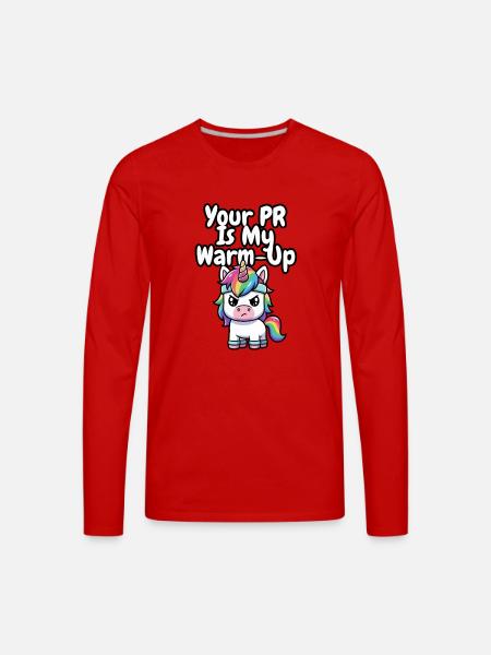 Your PR Is My Warm-Up - Men's Premium Long Sleeve T-Shirt - red