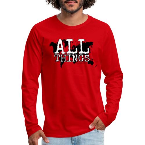All Things World Map - Men's Premium Long Sleeve T-Shirt