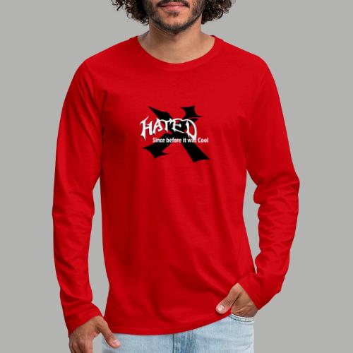 Hated Front - Men's Premium Long Sleeve T-Shirt